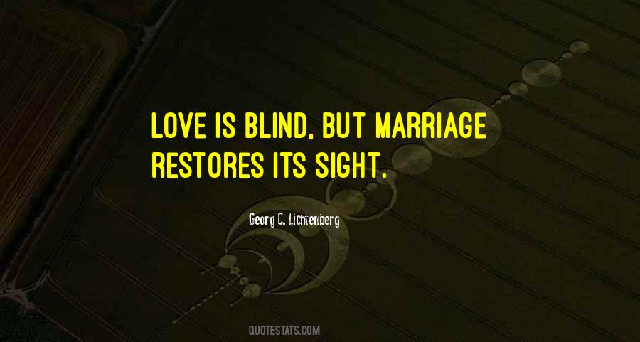 Is Love Blind Quotes #656663