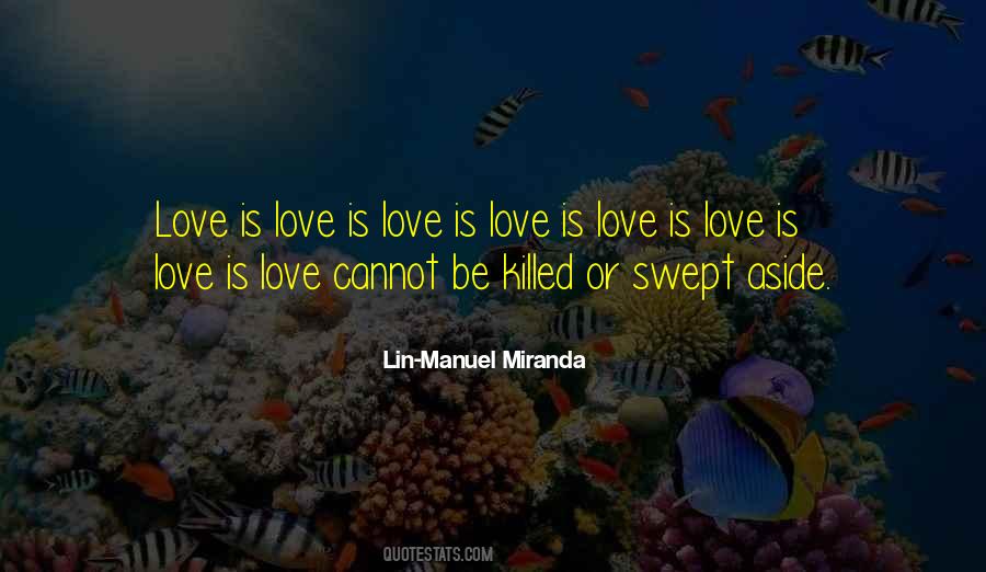 Is Love Quotes #1776216