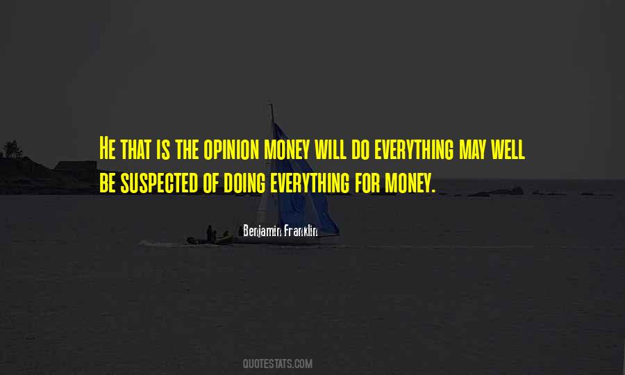 Is Money Everything Quotes #591372