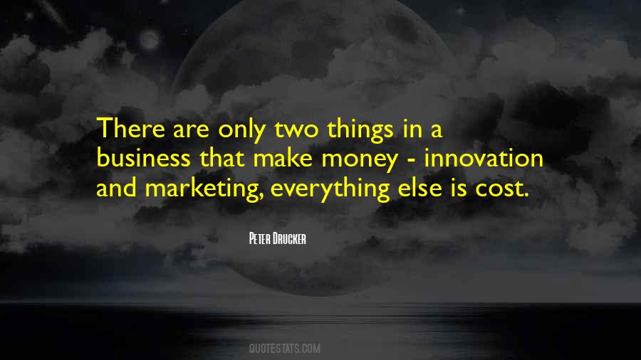Is Money Everything Quotes #605154
