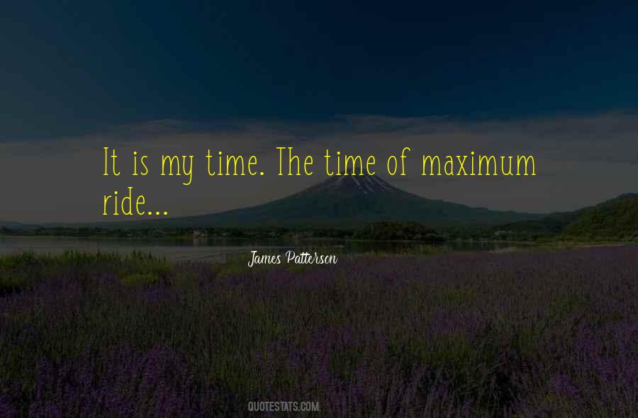 Is My Time Quotes #247189