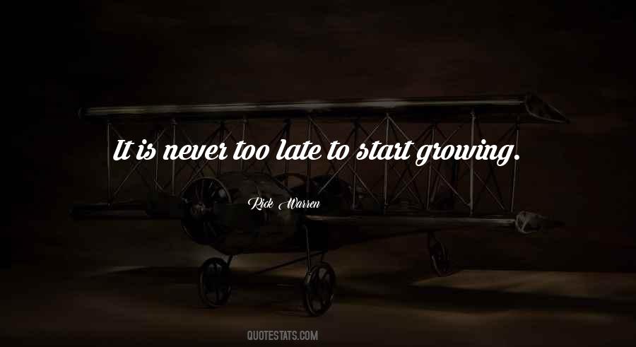 Is Never Too Late Quotes #541241