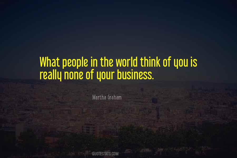 Is None Of Your Business Quotes #1806817