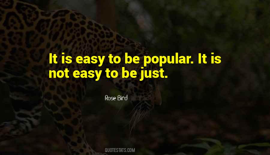 Is Not Easy Quotes #1074435