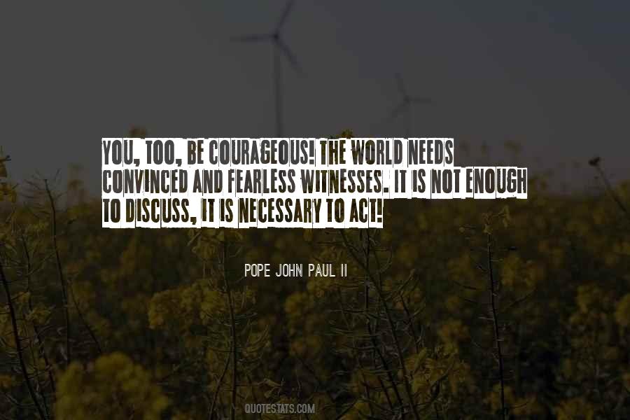 Is Not Enough Quotes #1343551