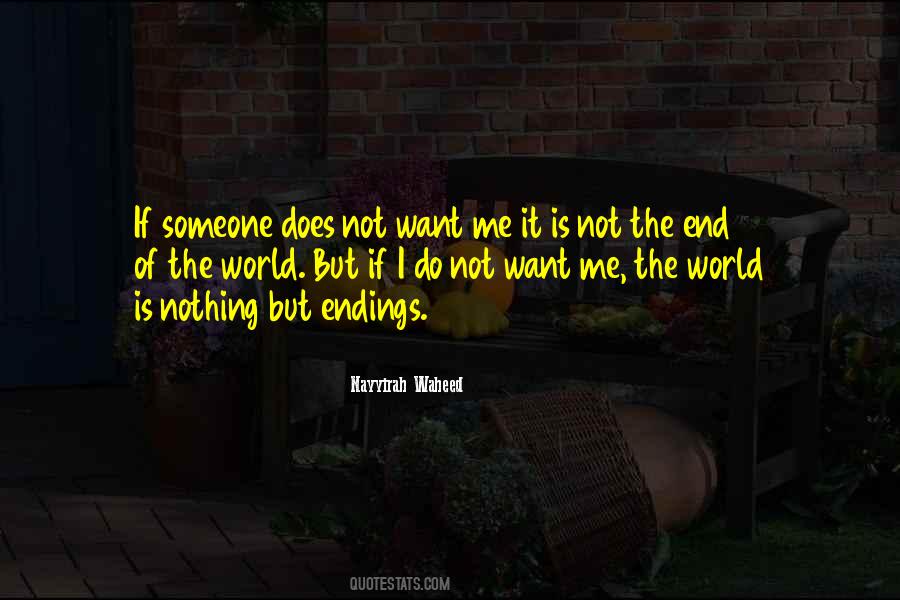 Is Not The End Quotes #1244292