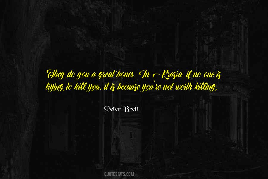 Is Not Worth It Quotes #170905