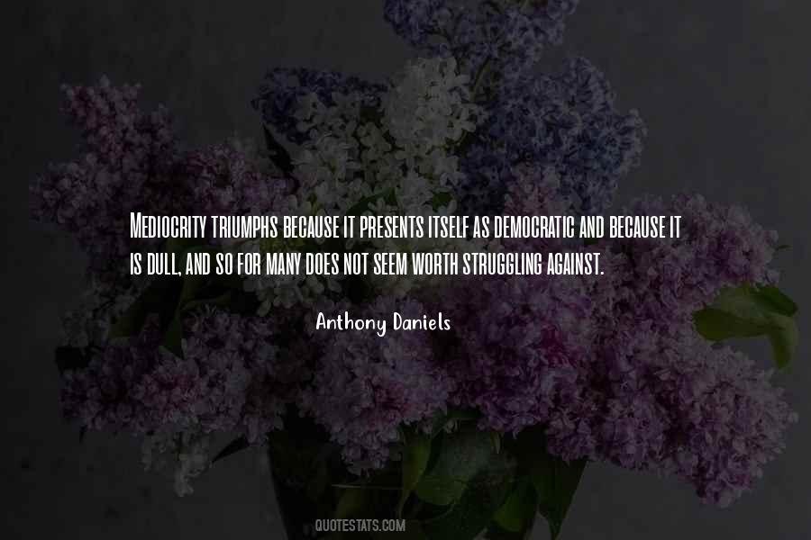 Is Not Worth It Quotes #193070