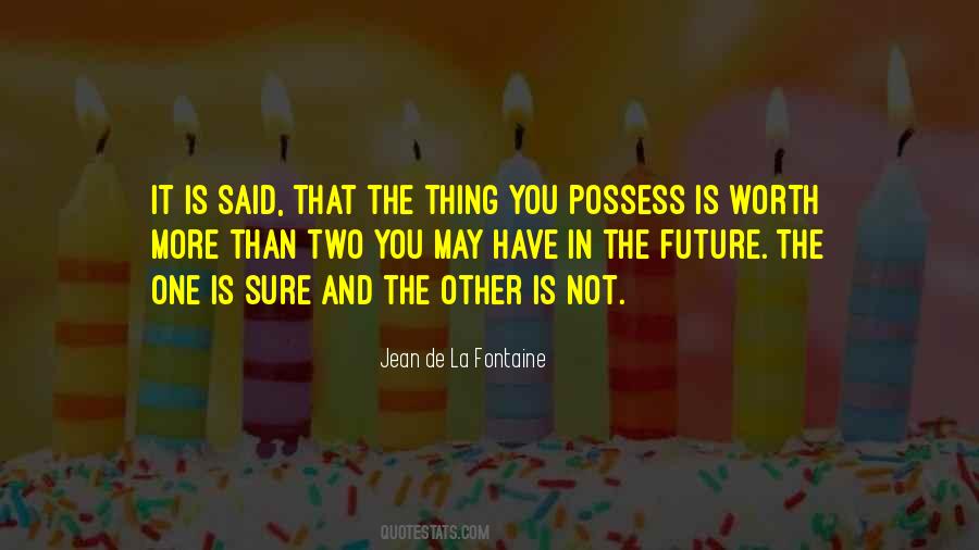 Is Not Worth It Quotes #201451