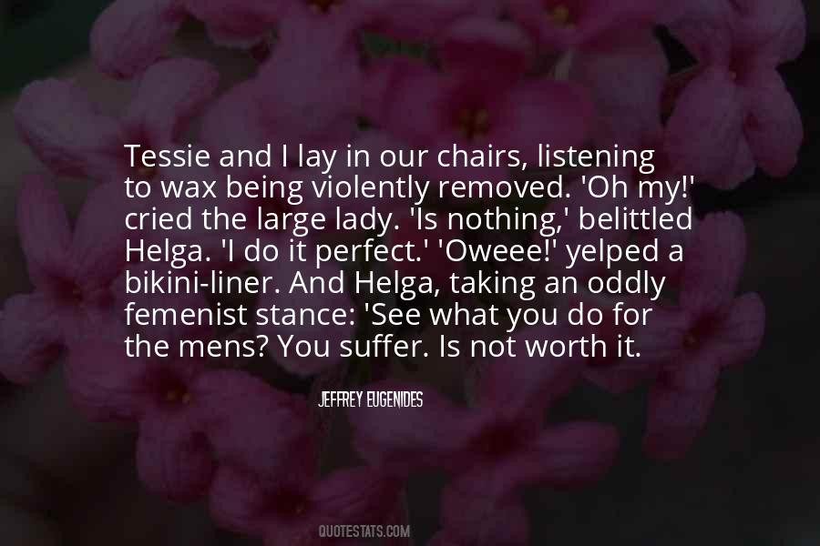 Is Not Worth It Quotes #555034