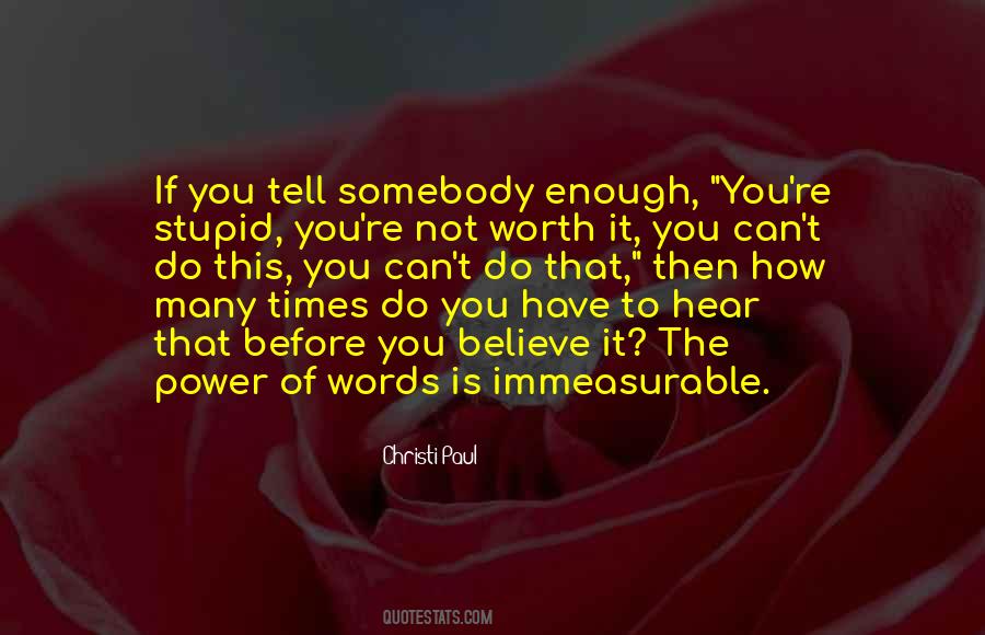 Is Not Worth It Quotes #69917