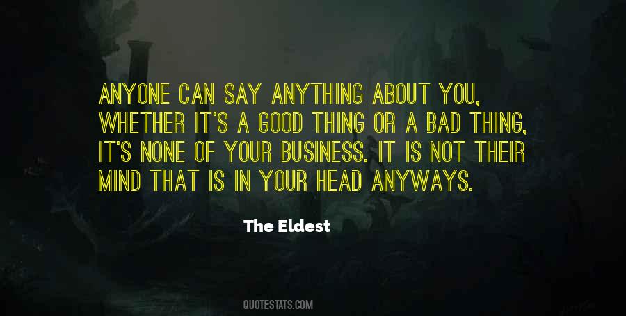 Is Not Your Business Quotes #543989