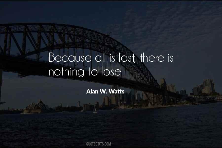 Is Nothing Quotes #1759519
