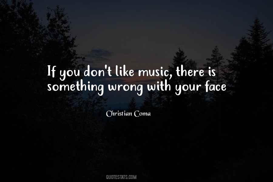 Is Something Wrong Quotes #1145236