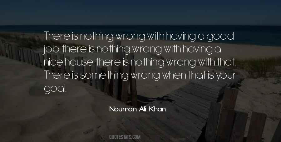 Is Something Wrong Quotes #751194