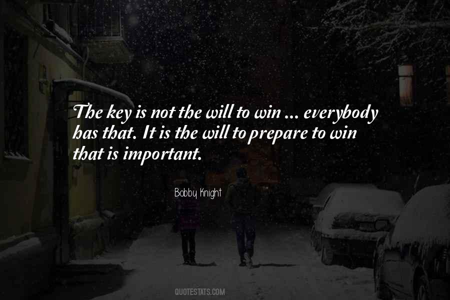 Is The Key Quotes #25375 Is The Key Quotes #25375