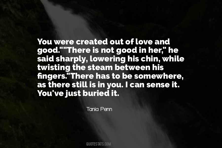 Is There Still Love Quotes #1310881