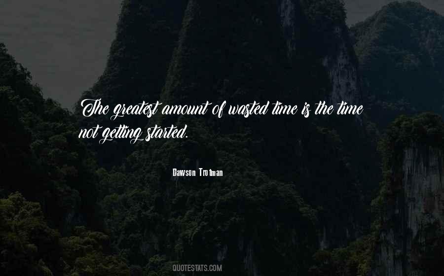 Is Time Wasted Quotes #651330