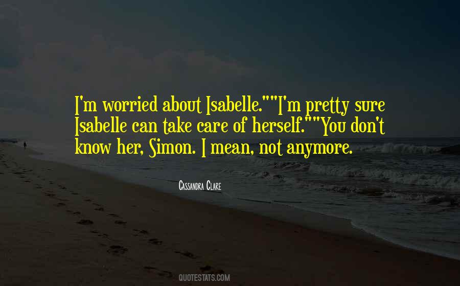 Isabelle Lightwood Simon Lewis Quotes #1524782