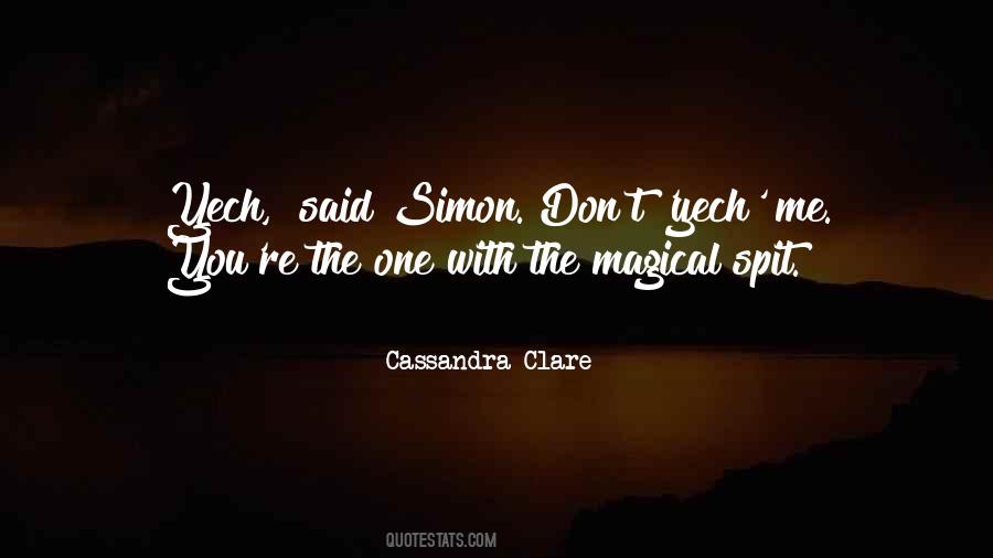 Isabelle Lightwood Simon Lewis Quotes #62795