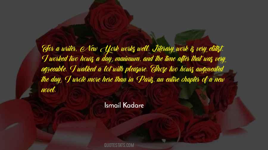 Ismail Quotes #1313792