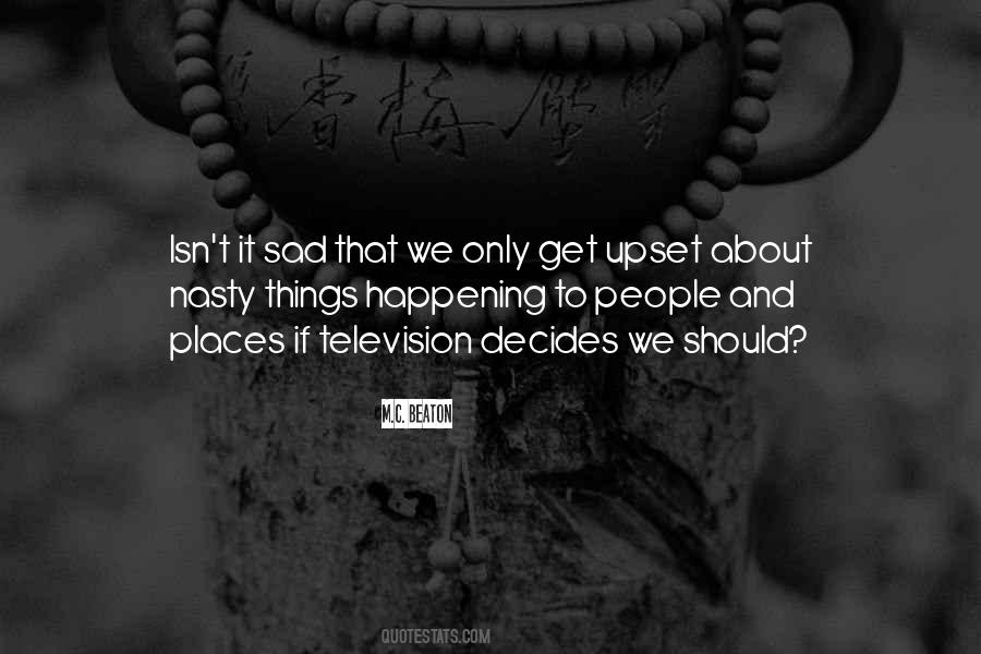 Isn't It Sad Quotes #194405