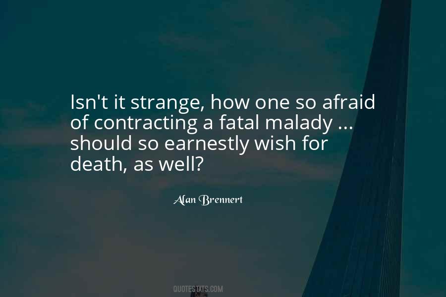 Isn't It Strange Quotes #240767