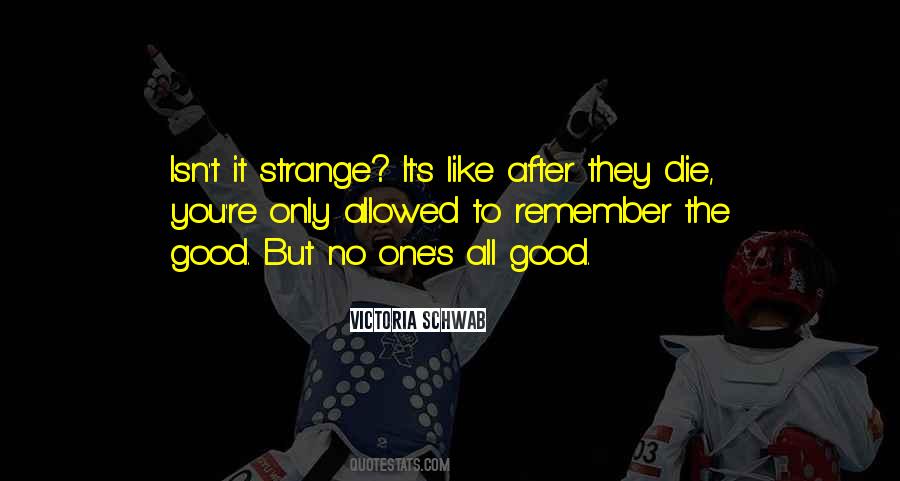 Isn't It Strange Quotes #5146