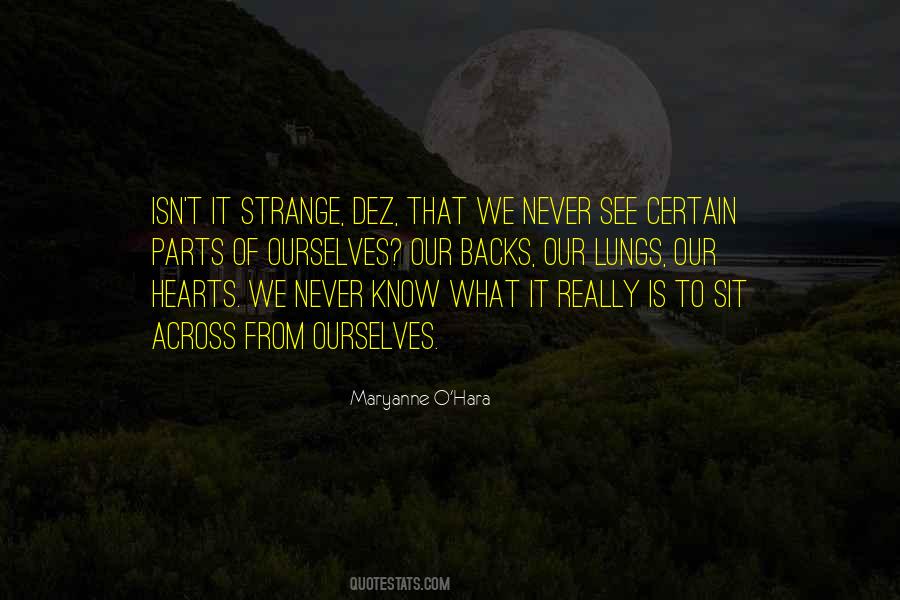Isn't It Strange Quotes #730576