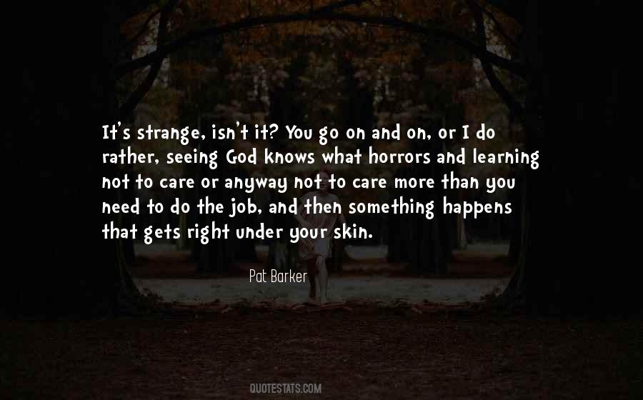 Isn't It Strange Quotes #80629