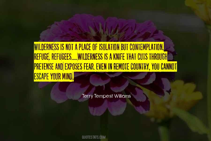 Isolation And Fear Quotes #176252