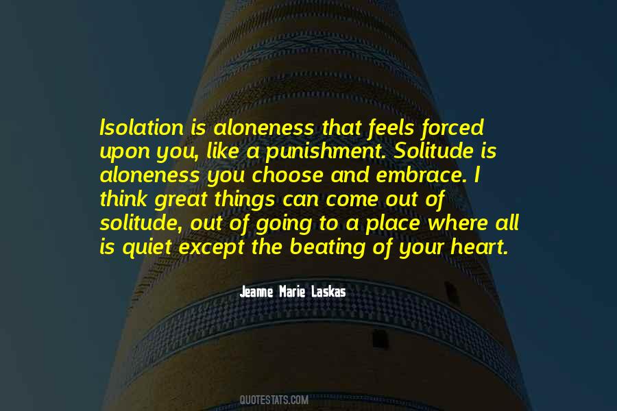 Isolation And Solitude Quotes #241153