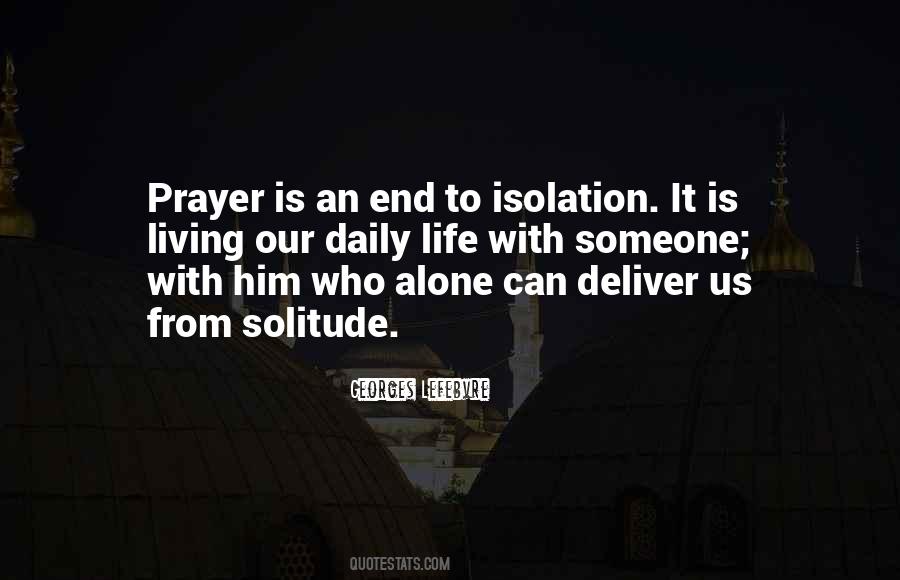 Isolation And Solitude Quotes #718722