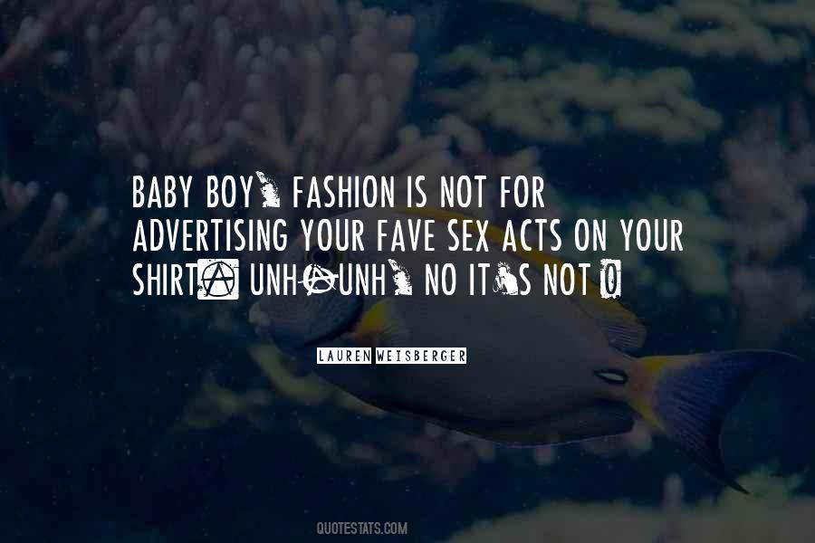 It A Baby Boy Quotes #1119138