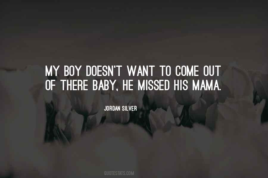 It A Baby Boy Quotes #186920