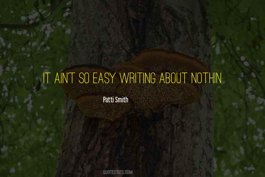 It Ain't Easy Quotes #884701