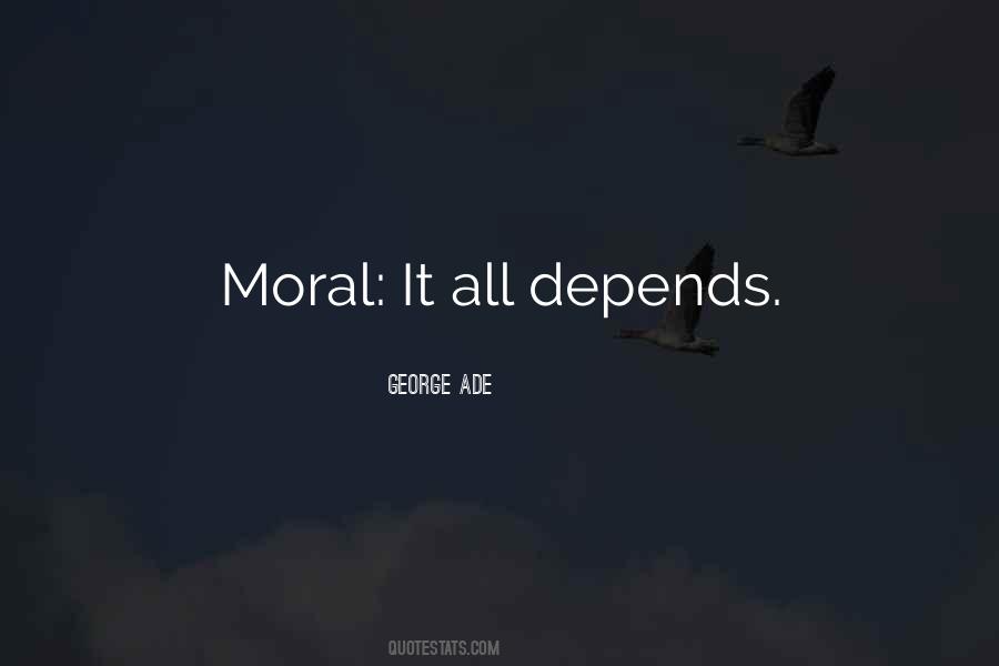 It All Depends Quotes #595338