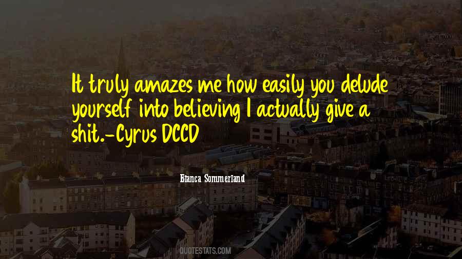 It Amazes Me Quotes #1089883