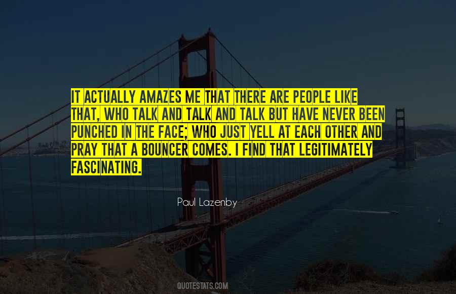 It Amazes Me Quotes #143371