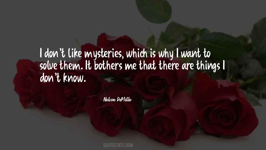 It Bothers Me Quotes #40666