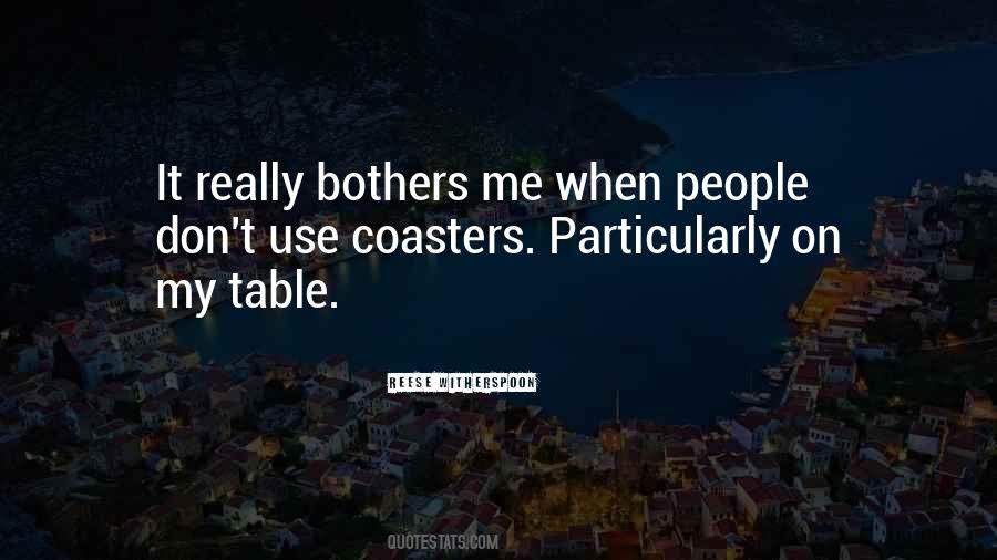 It Bothers Me Quotes #50486