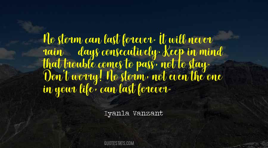 It Can Rain Forever Quotes #372389