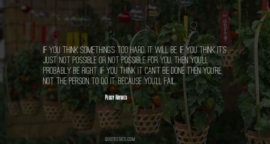 It Can't Be Done Quotes #1040261