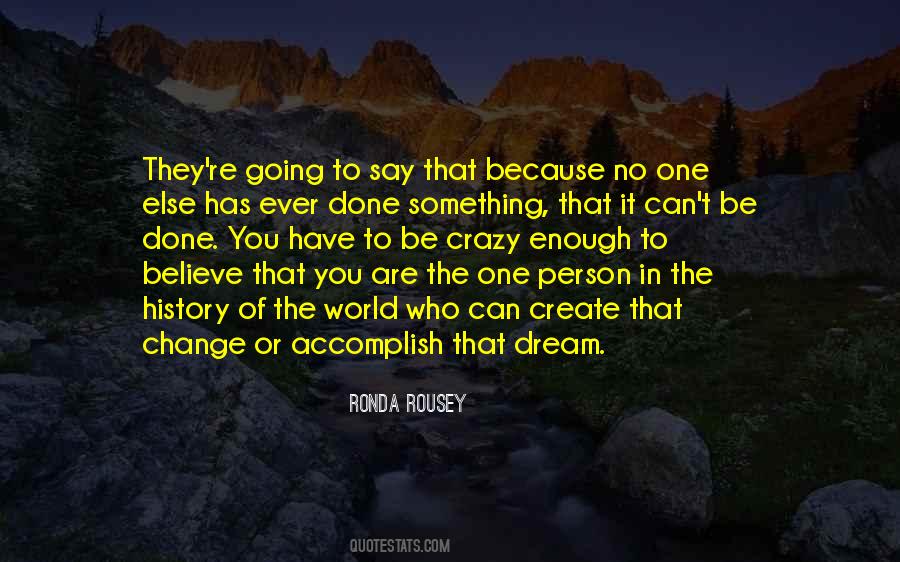 It Can't Be Done Quotes #1124898