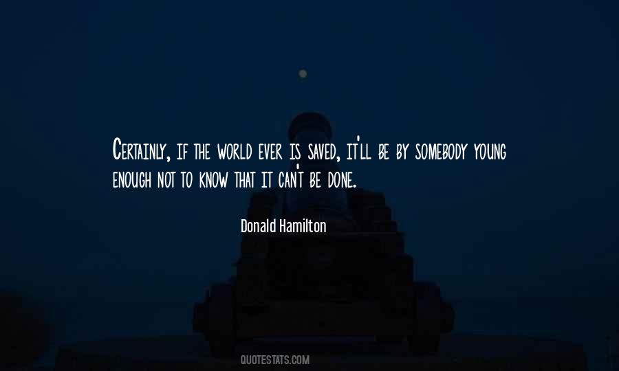 It Can't Be Done Quotes #678671