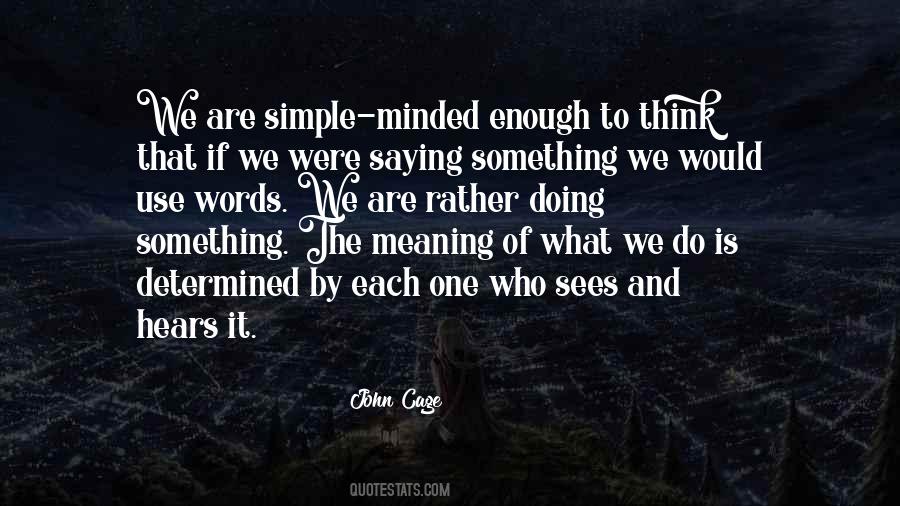 It Could All Be So Simple Quotes #54