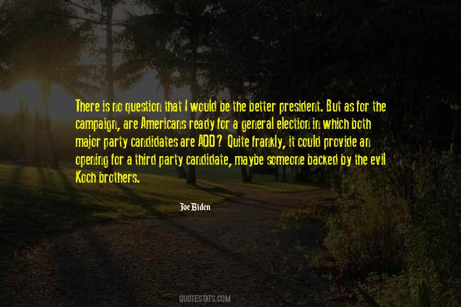 It Could Be Better Quotes #10764