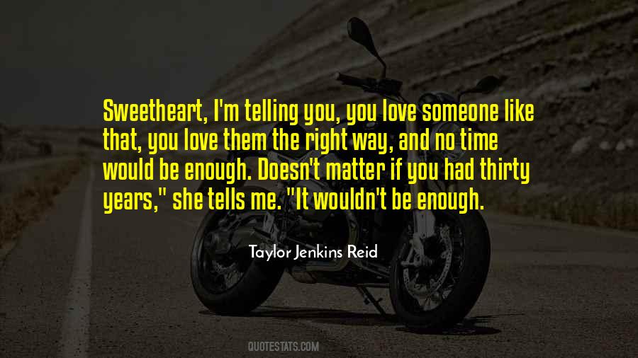 It Doesn't Matter Who You Love Quotes #353261