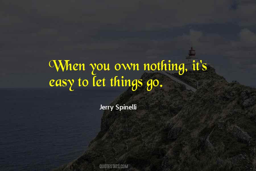 It Easy To Quotes #4212 It Easy To Quotes #4212