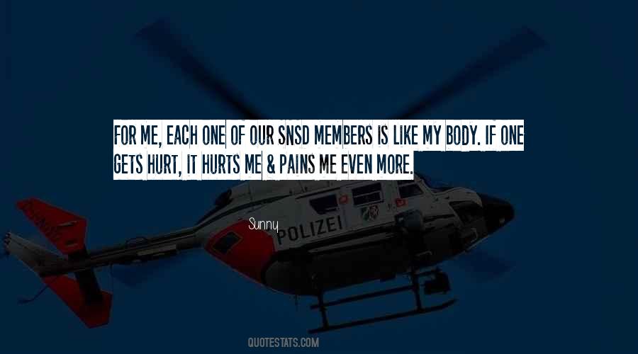 It Hurts Me Quotes #1326387